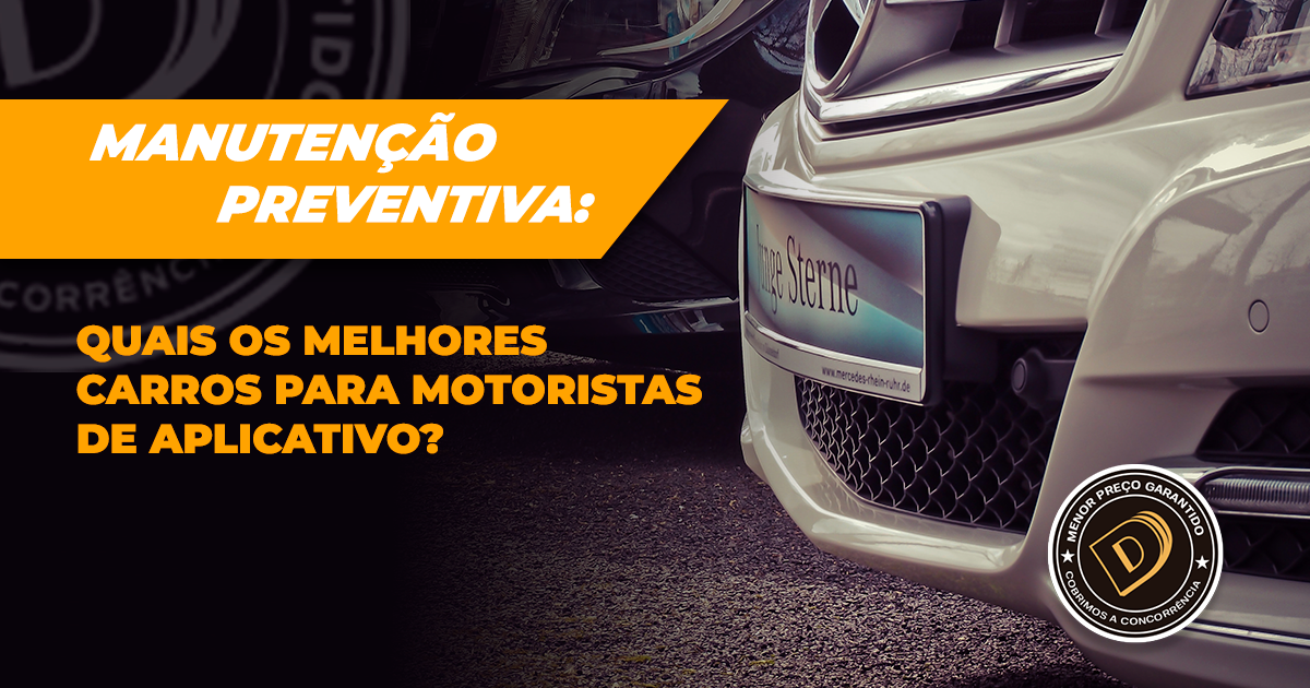 Manuten O Preventiva Quais Os Melhores Carros Para Motoristas De