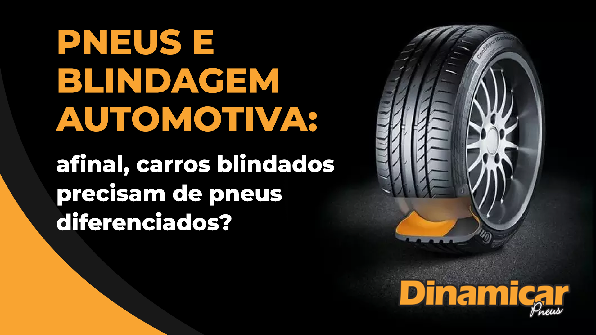 Pneus Run Flat: o que são, como funcionam e vantagens