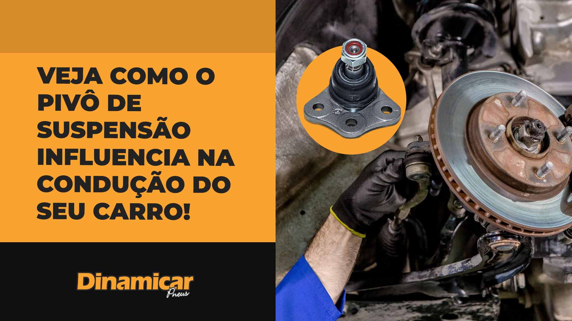 Pivô de suspensão: como funciona, o que é e quando trocar? | Dinamicar ...