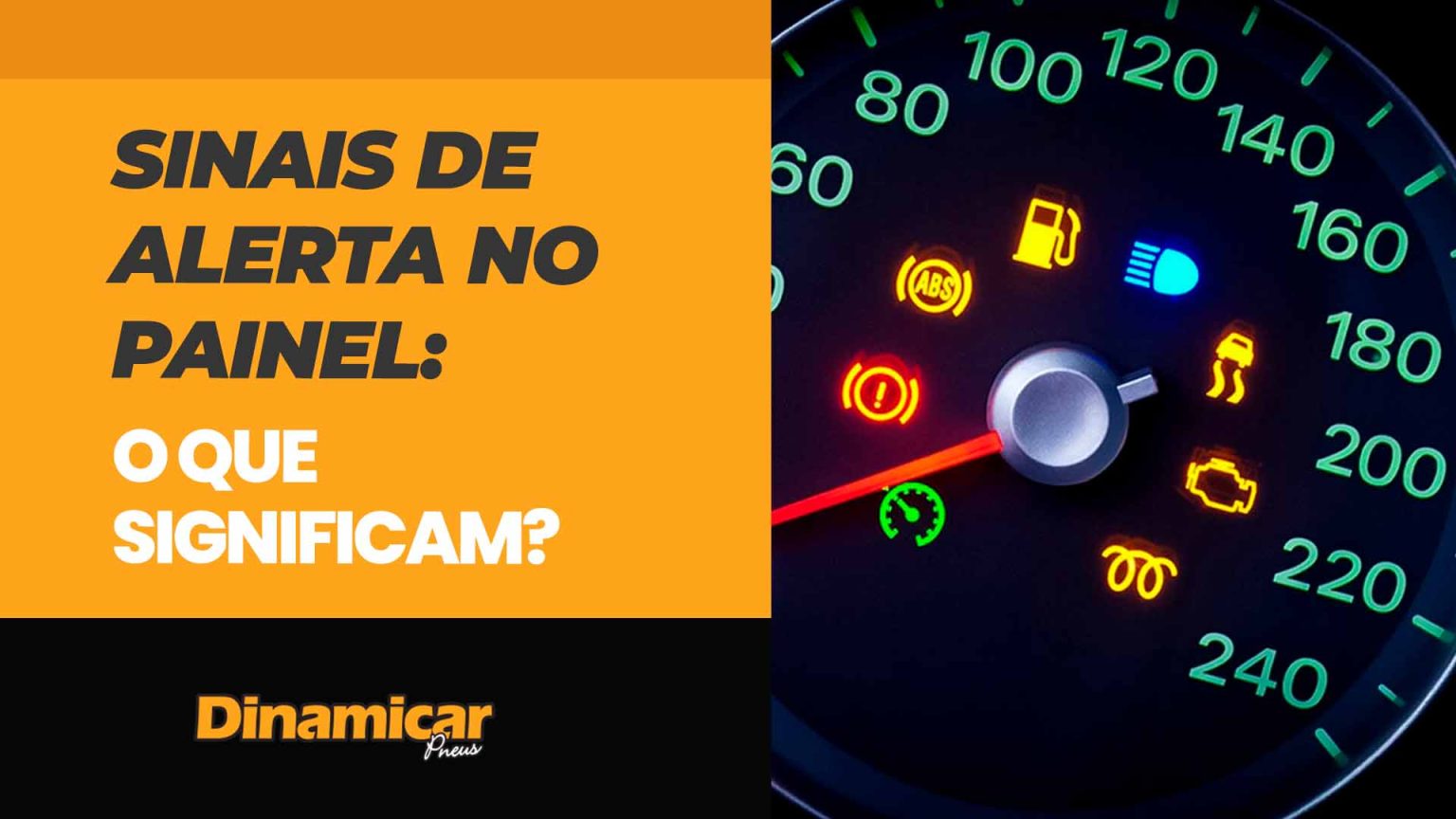 Luzes no painel do carro: veja o que cada uma significa